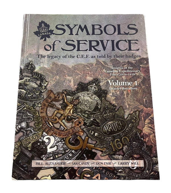 Book: Symbols of Service The Legacy of the C.E.F. as told by their badges